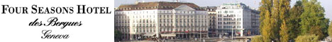 Four Seasons Hotel des Bergues -
	Le seul Four Seasons de Suisse et l'un des plus bel hôtel de Genève.
