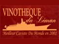 Vinotheque du Leman - Le goût d'explorer & l'envie de partager